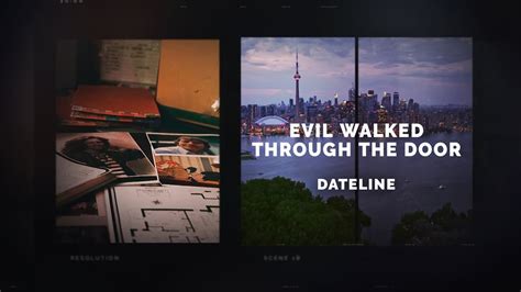 Dateline Evil Walked Through The Door
