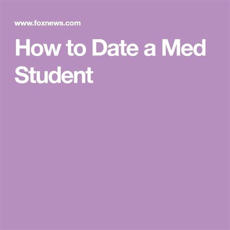 dating a med school student full