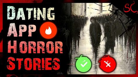 dating app scary stories