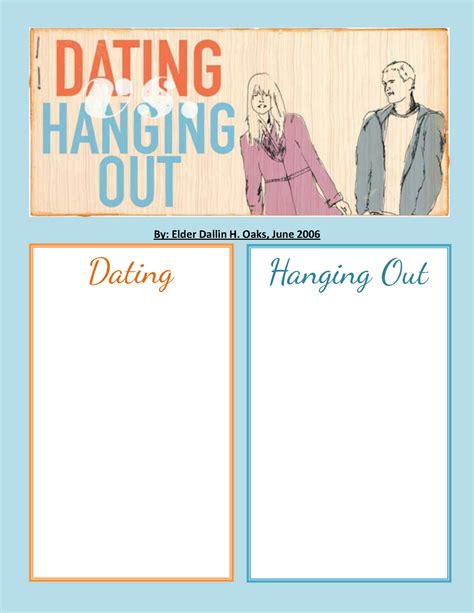 dating vs hanging out dallin h oaks