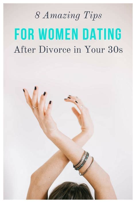 dating wkmen after divorce in your 30s