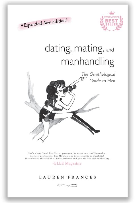 Read Dating Mating And Manhandling The Ornithological Guide To Men 