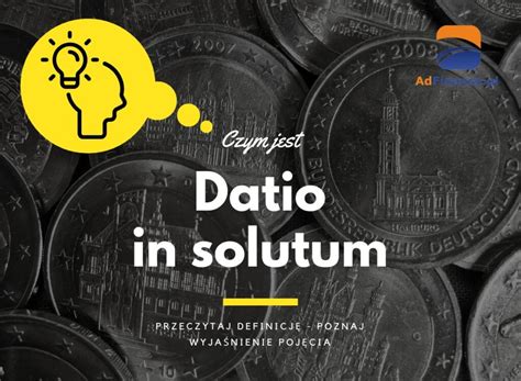 Datio In Solutum