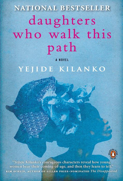 Read Online Daughters Who Walk This Path Yejide Kilanko 