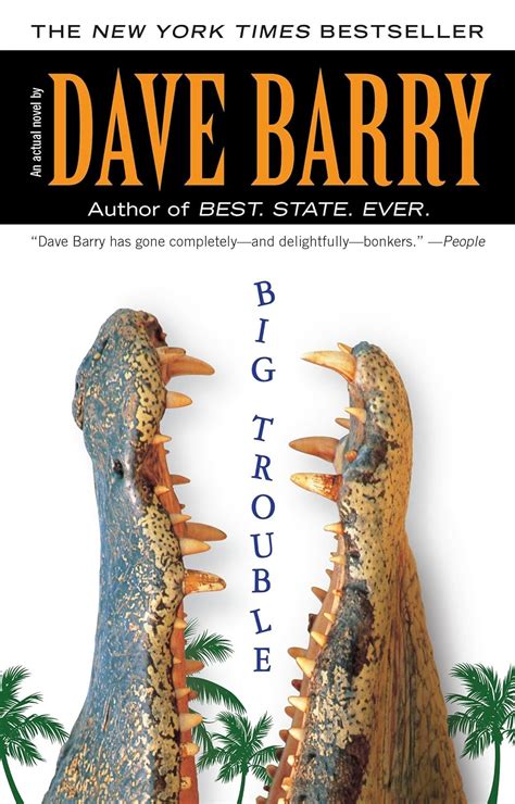 Dave Barry Big Trouble