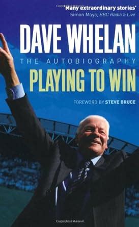 dave whelan autobiography example