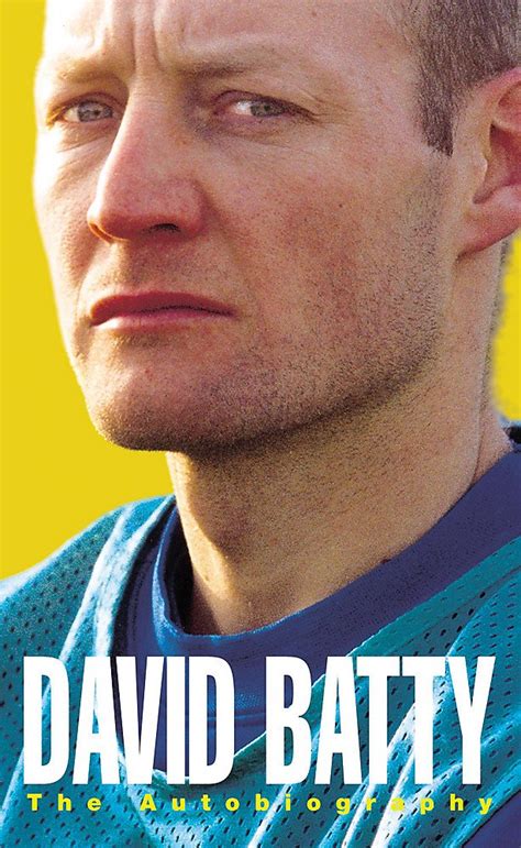 david batty autobiography
