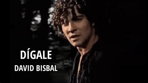 David Bisbal Digale