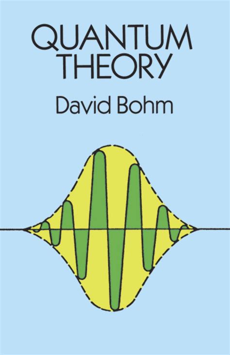 David Bohm Quantum Theory