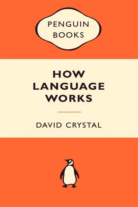 David Crystal How Language Works