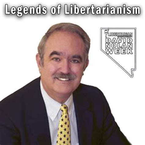 david nolan libertarian biography examples