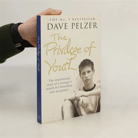 david pelzer the privilege of youth