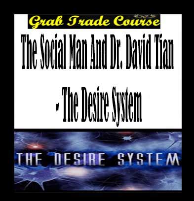 David Tan Desire System