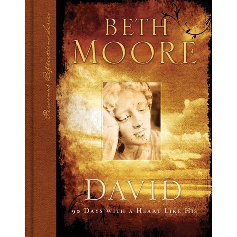 Download David 90 Days With A Heart Like His Beth Moore 