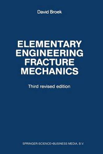 Download David Broek Elementary Engineering Fracture Mechanics 