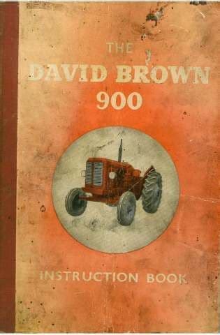 Read Online David Brown Tractor Manuals 900 