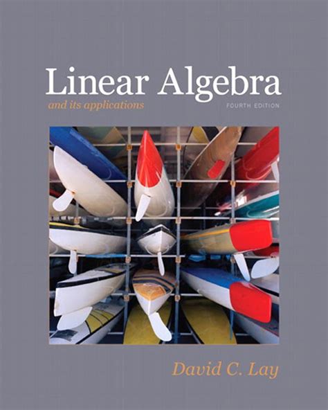 Read David C Lay Linear Algebra 4Th Edition 