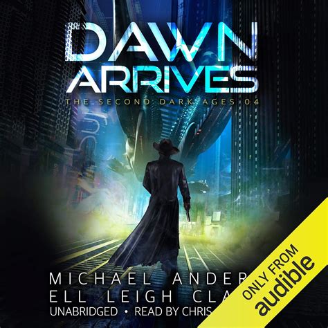 Dawn Arrives The Second Dark Ages Book 4