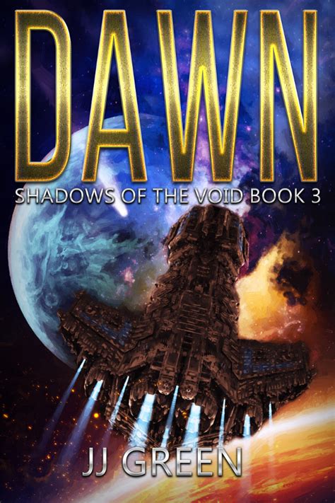Dawn Shadows Of The Void Space Opera Serial Book 3