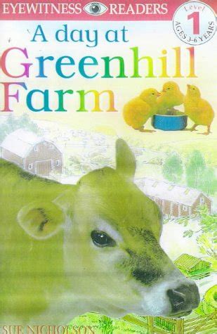 Read Day At Greenhill Farm Dk Readers Level 1 