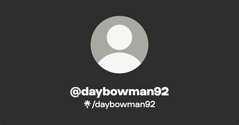 daybowman92 creator profile