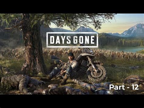 Days Gone Complete Walkthrough