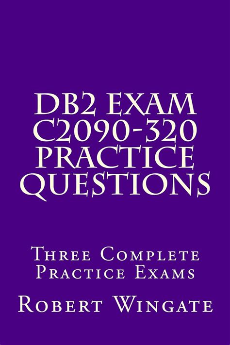 Db2 Exam C2090 320 Practice Questions