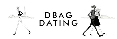 dbag dating