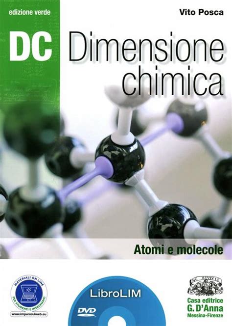 Full Download Dc Dimensione Chimica Atomi E Molecole Ediz Verdelim Per Il Liceo Scientifico Con Espansione Online Con Libro 