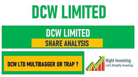 dcw ltd multibagger or trap ? dcw ltd share analysis DCW Ltd.