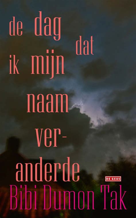 De Dag Dat Ik Mijn Naam Veranderde