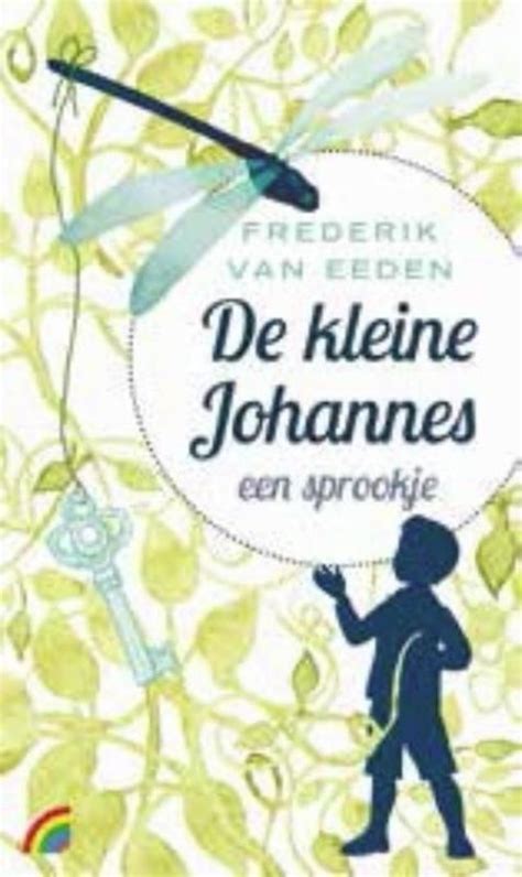 Read Online De Kleine Johannes Iiiiii By Frederik Eeden