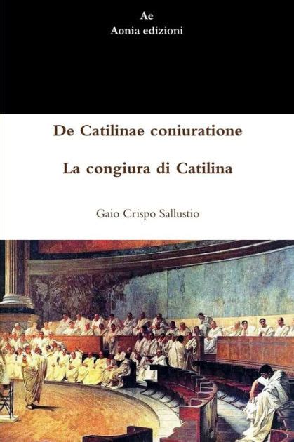 Read Online De Catilinae Coniuratione La Congiura Di Catilina 
