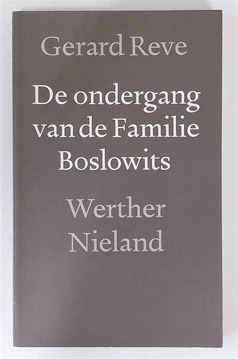 Full Download De Ondergang Van De Familie Boslowits Werther Nieland 