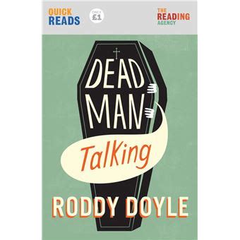 Dead Man Talking Quick Reads