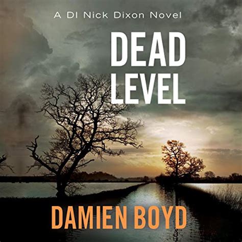 Read Dead Level The Di Nick Dixon Crime Series Book 5 