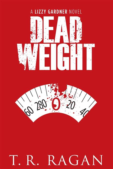 Read Online Dead Weight Lizzy Gardner Series Book 2 