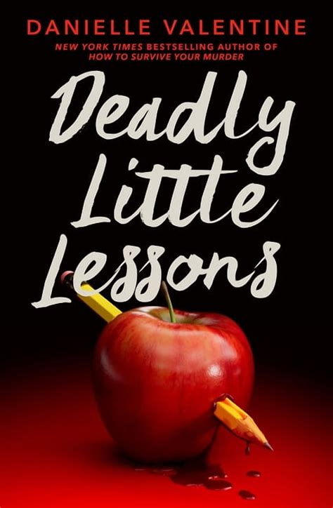 deadly little lessons