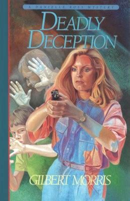 Read Deadly Deception Danielle Ross Mystery Book 3 