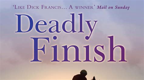 Download Deadly Finish A Fresh And Exhilarating Racing Thriller Of Suspicion And Secrets 