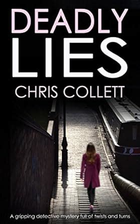 Full Download Deadly Lies A Gripping Detective Mystery Full Of Twists And Turns 