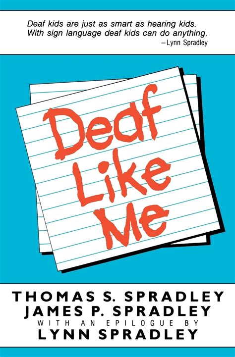 Deaf Like Me Thomas S Spradley