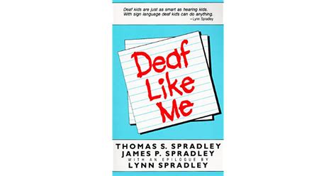 Read Deaf Like Me Thomas S Spradley 