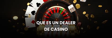 dealer casino que es kuoo