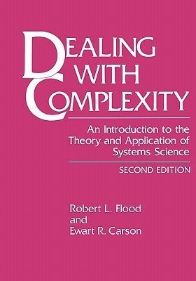 Read Dealing With Complexity An Introduction To The Theory And Application Of Systems Science 