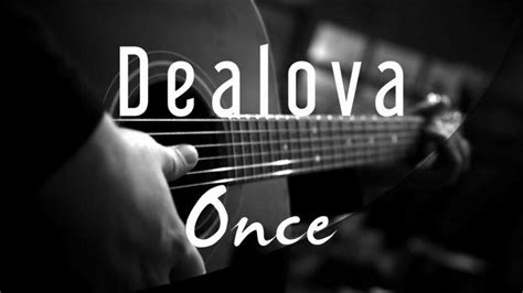 DEALOVA LIRIK - Dealova LirikOpick Lyrics