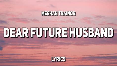 Dear Future Husband Lyrics