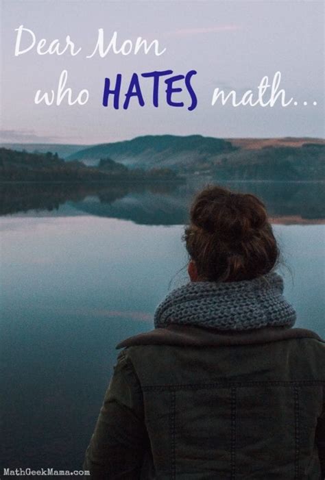 Dear Mom Who Hates Math Take Away Math - Take Away Math