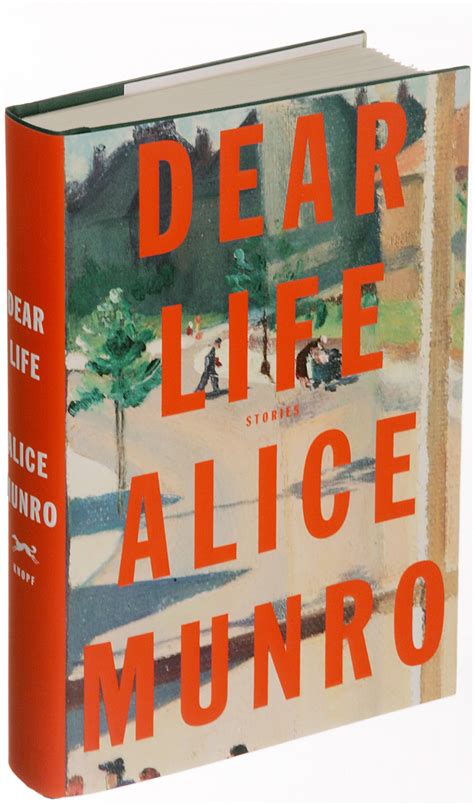 Read Dear Life Stories Alice Munro 