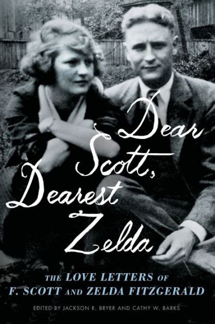 Read Dear Scott Dearest Zelda The Love Letters Of F And Fitzgerald 